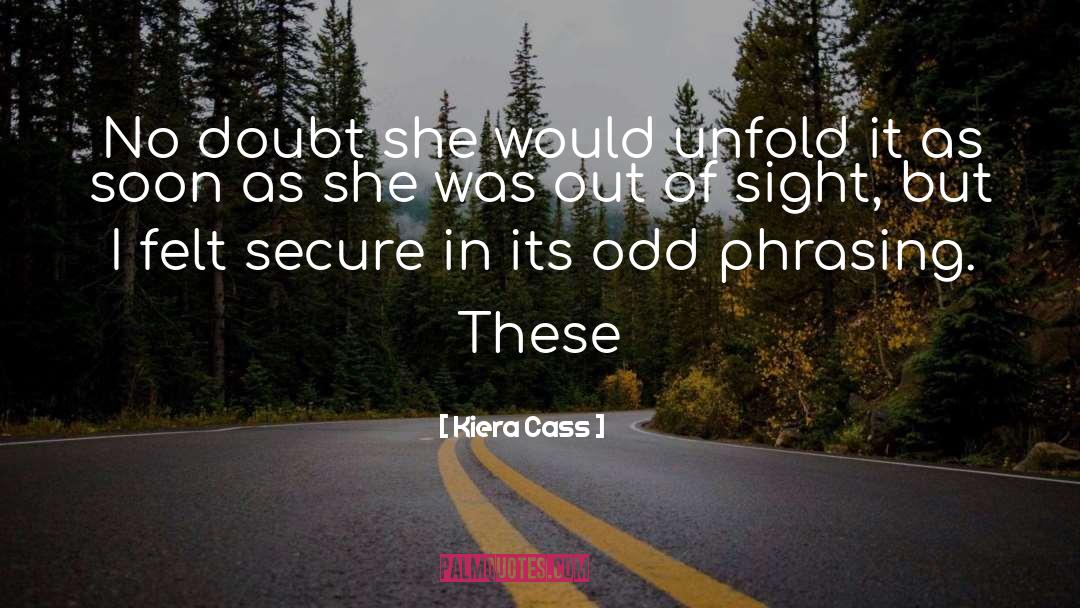Out Of Sight quotes by Kiera Cass