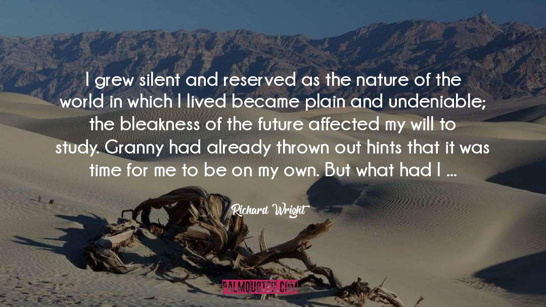 Out Of The Silent Planet quotes by Richard Wright