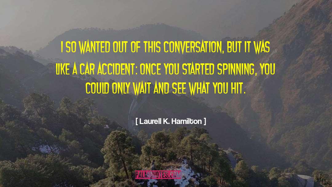Out Of This World quotes by Laurell K. Hamilton