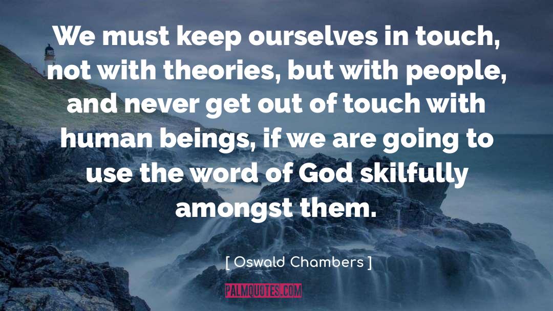 Out Of Touch quotes by Oswald Chambers
