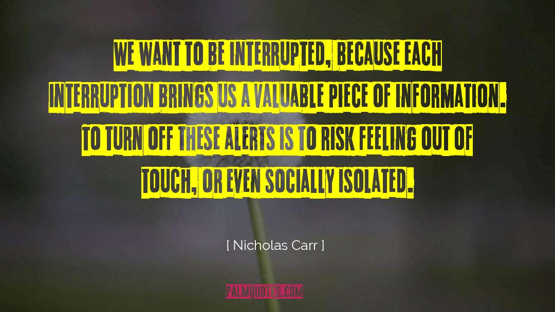 Out Of Touch quotes by Nicholas Carr