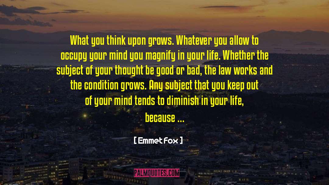 Out Of Your Mind quotes by Emmet Fox