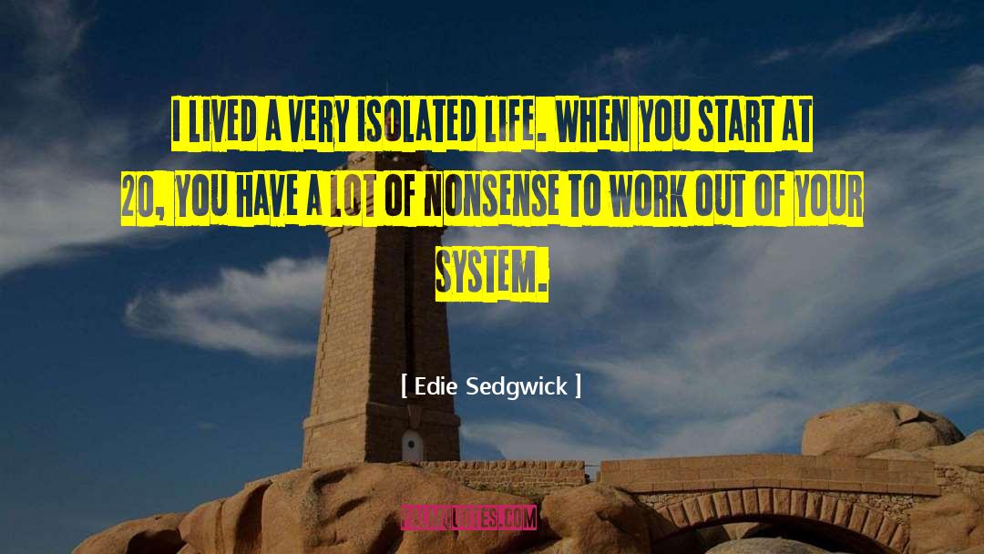 Out Of Your System quotes by Edie Sedgwick