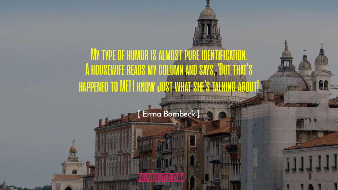 Out Talking quotes by Erma Bombeck