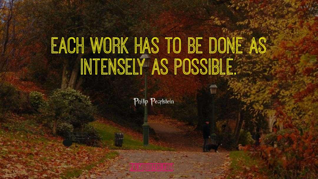 Out To Work quotes by Philip Pearlstein