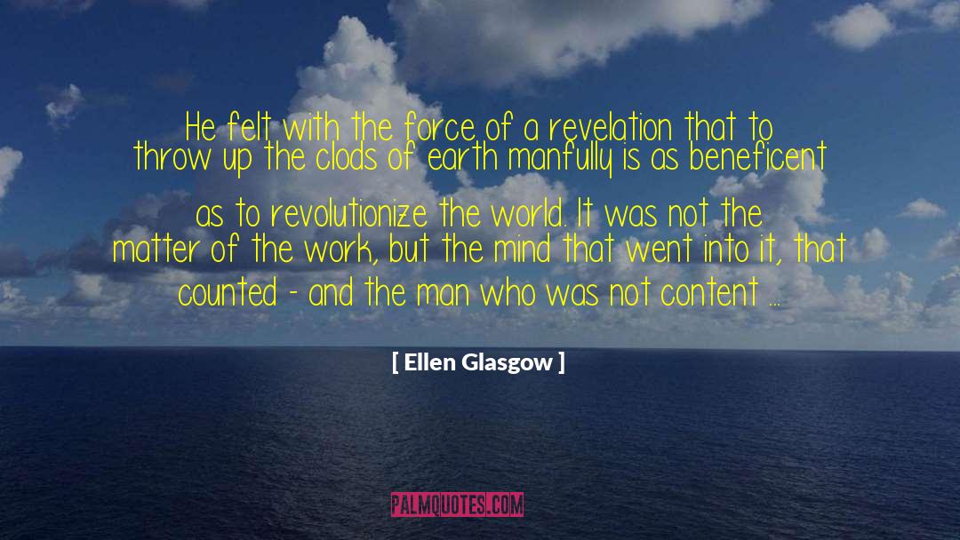 Out To Work quotes by Ellen Glasgow