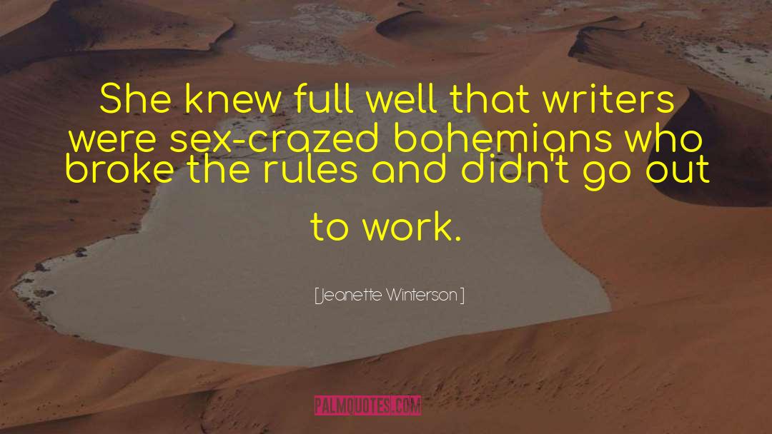 Out To Work quotes by Jeanette Winterson