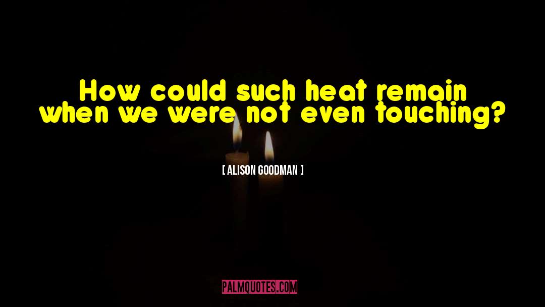 Outback Heat quotes by Alison Goodman