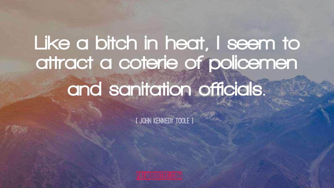 Outback Heat quotes by John Kennedy Toole