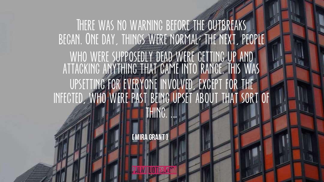 Outbreaks quotes by Mira Grant