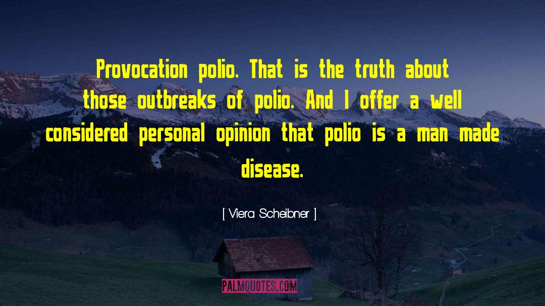 Outbreaks quotes by Viera Scheibner