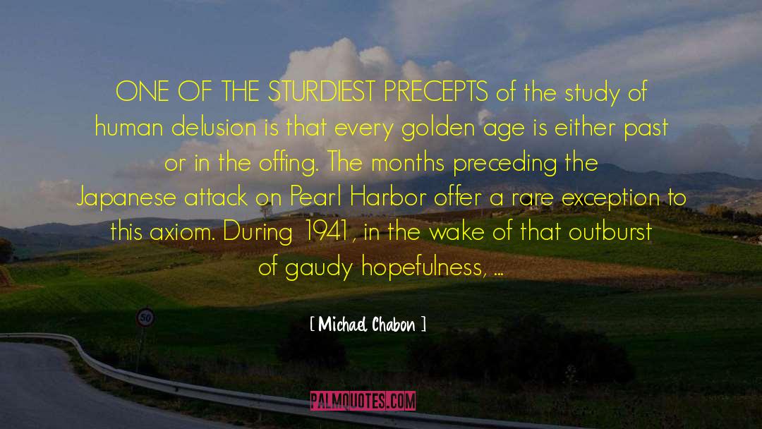Outburst quotes by Michael Chabon