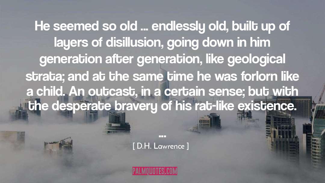 Outcast quotes by D.H. Lawrence