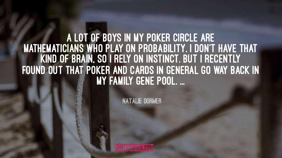 Outcasts Of Poker Flat quotes by Natalie Dormer