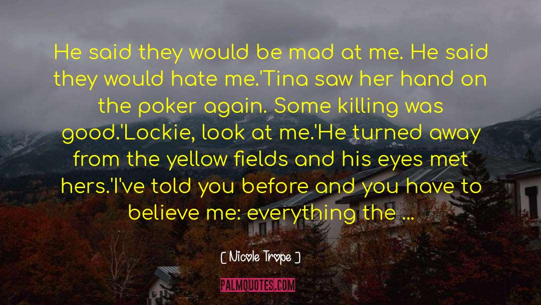 Outcasts Of Poker Flat quotes by Nicole Trope