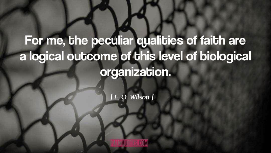 Outcome quotes by E. O. Wilson