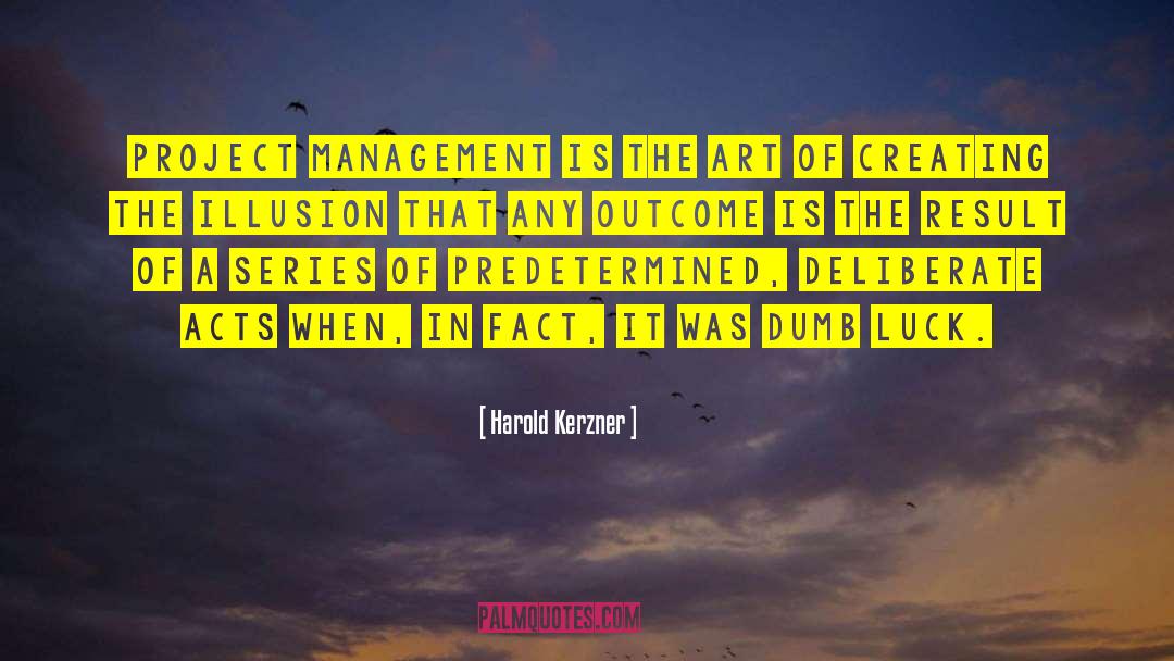 Outcomes quotes by Harold Kerzner
