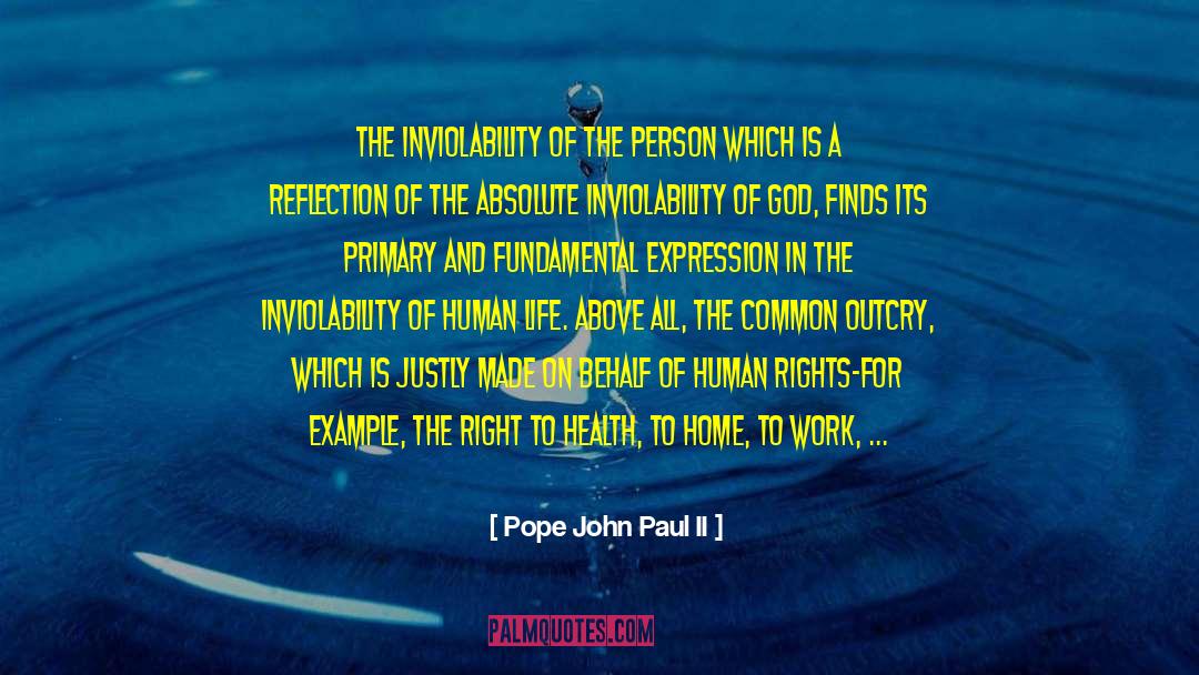 Outcry quotes by Pope John Paul II