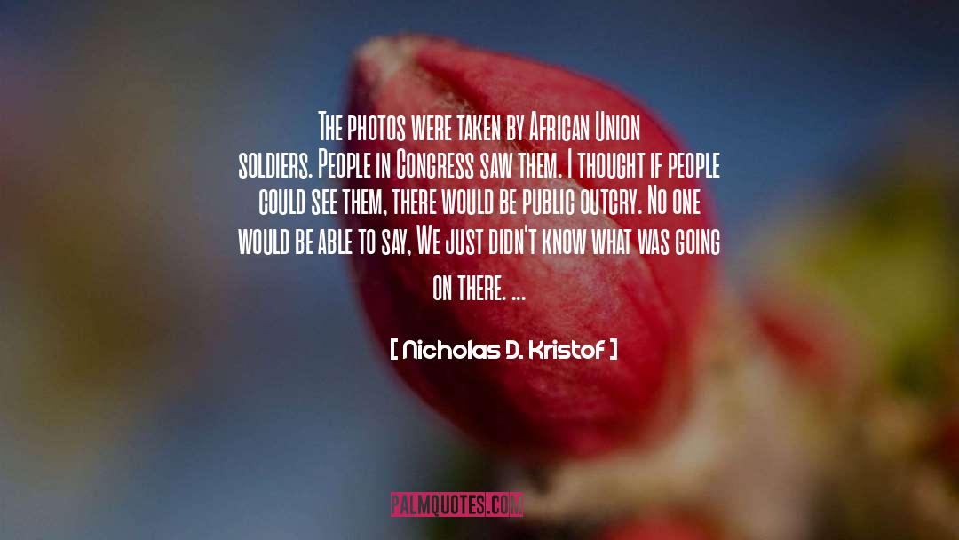 Outcry quotes by Nicholas D. Kristof