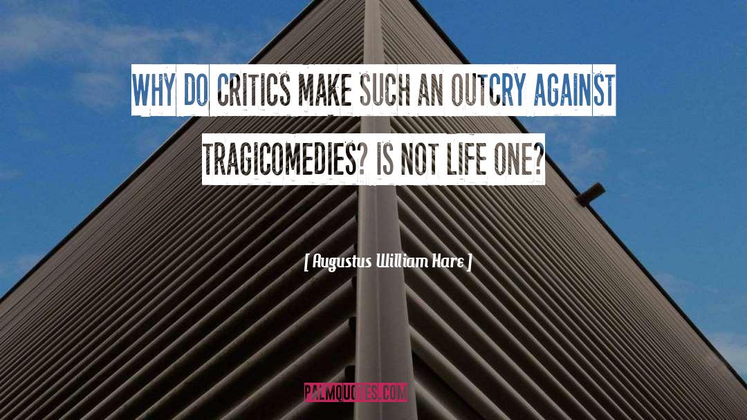 Outcry quotes by Augustus William Hare