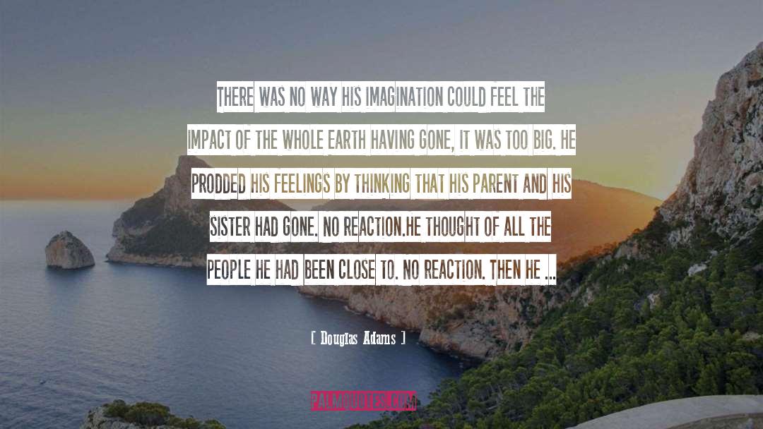 Outcry quotes by Douglas Adams