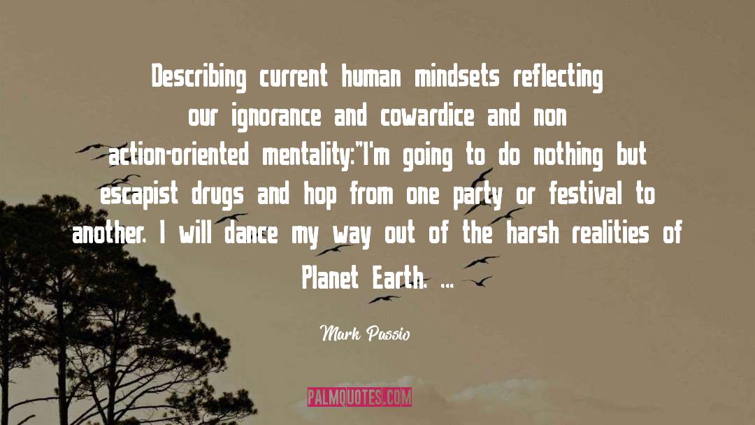 Outdated Mindsets quotes by Mark Passio
