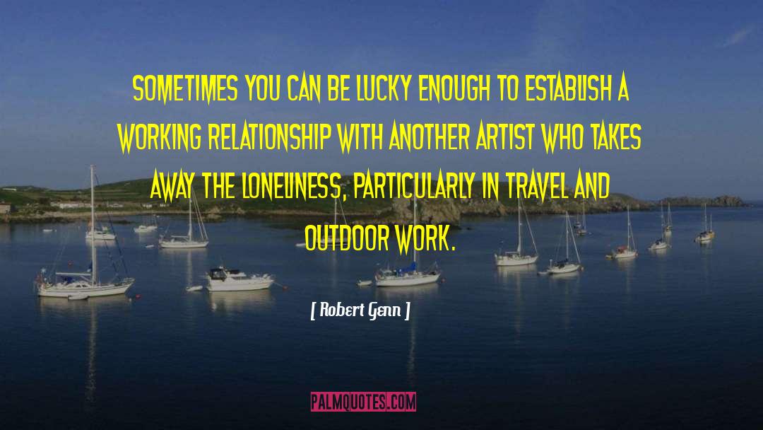 Outdoor quotes by Robert Genn