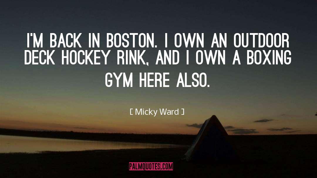 Outdoor quotes by Micky Ward