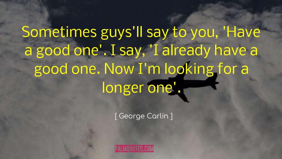 Outdoor Sex quotes by George Carlin