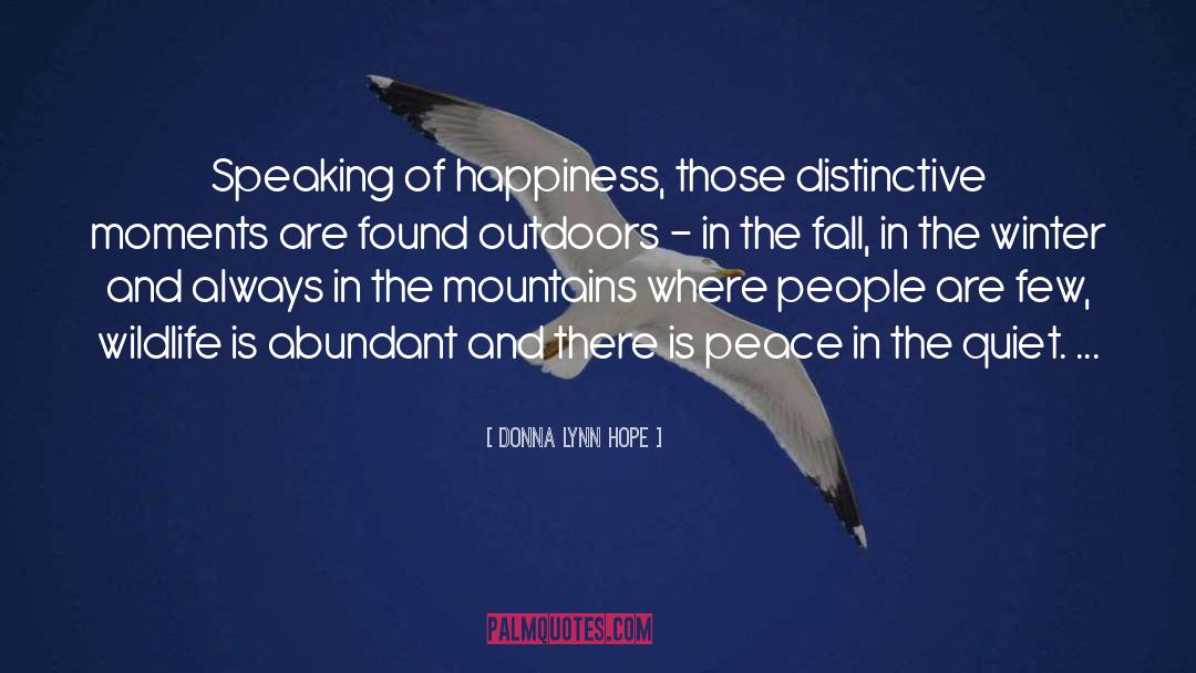 Outdoors quotes by Donna Lynn Hope