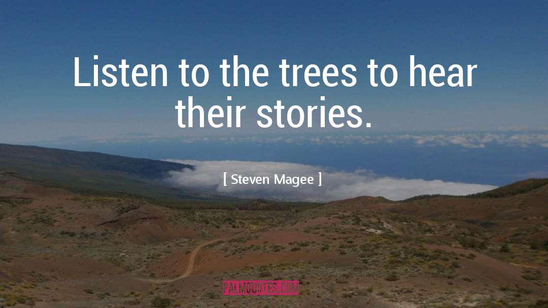 Outdoors quotes by Steven Magee