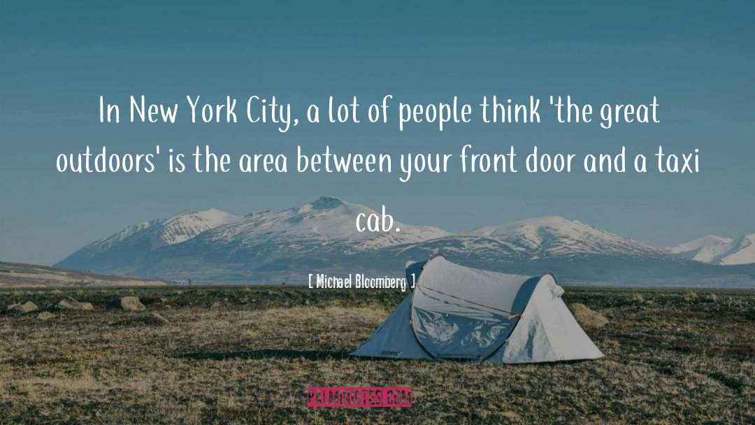 Outdoors quotes by Michael Bloomberg