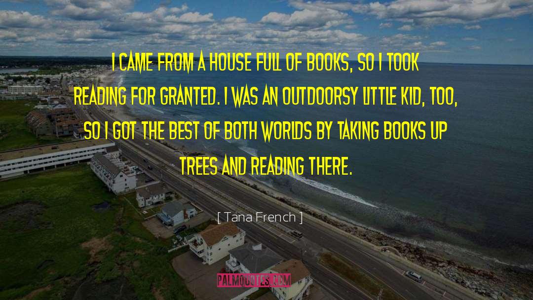 Outdoorsy quotes by Tana French