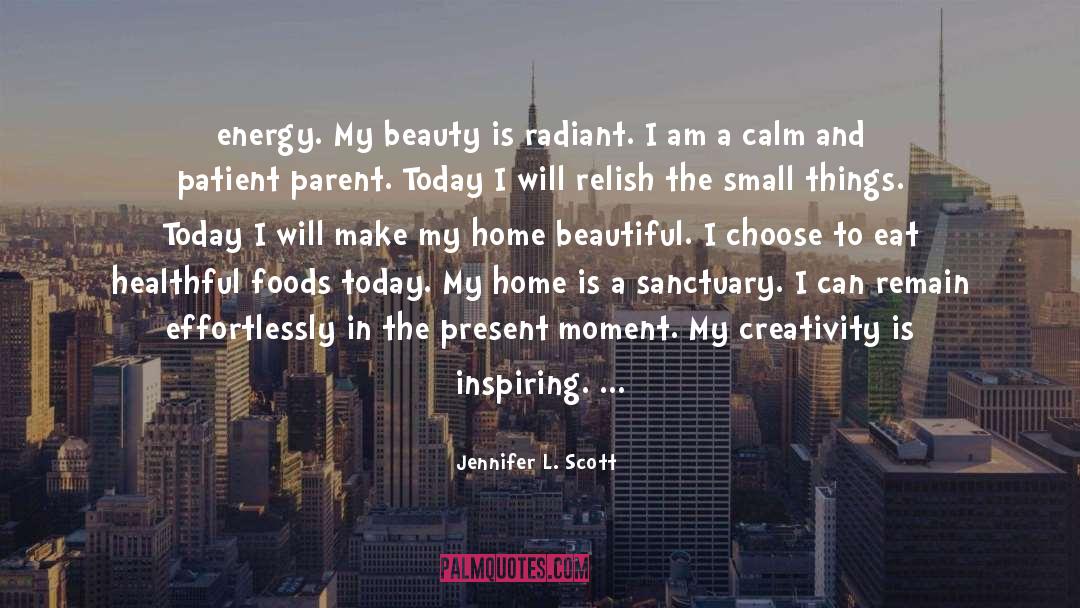 Outer And Inner Beauty quotes by Jennifer L. Scott