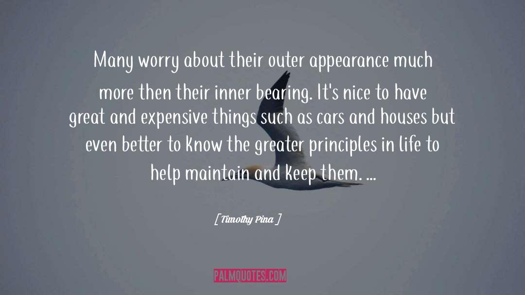 Outer And Inner Beauty quotes by Timothy Pina