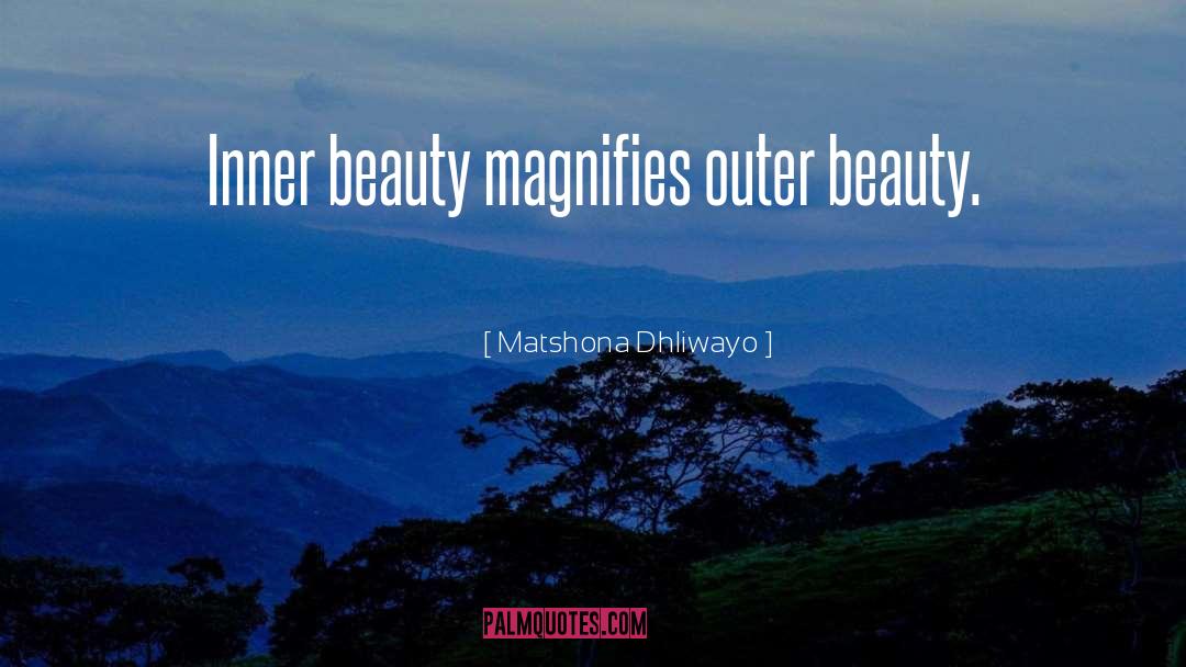 Outer Beauty quotes by Matshona Dhliwayo