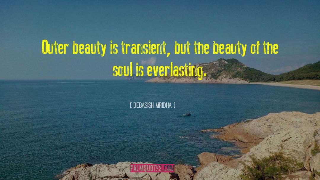 Outer Beauty quotes by Debasish Mridha