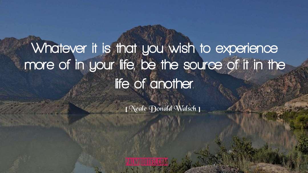 Outer Life quotes by Neale Donald Walsch