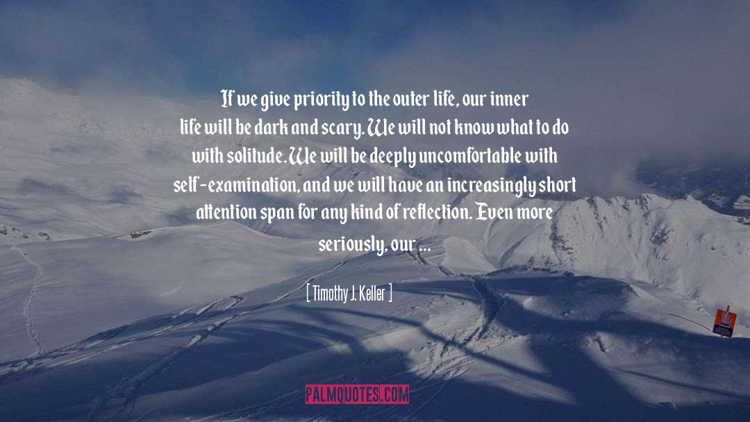 Outer Life quotes by Timothy J. Keller