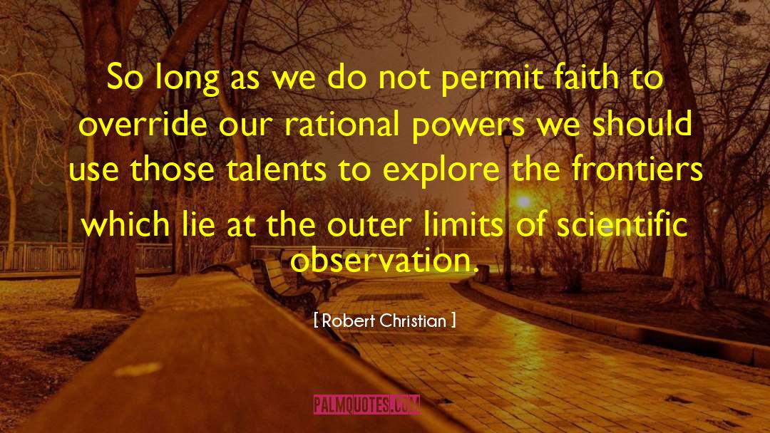 Outer Limits quotes by Robert Christian