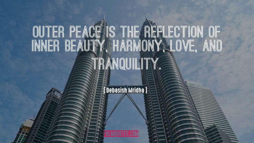 Outer Peace quotes by Debasish Mridha