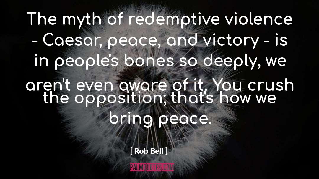 Outer Peace quotes by Rob Bell