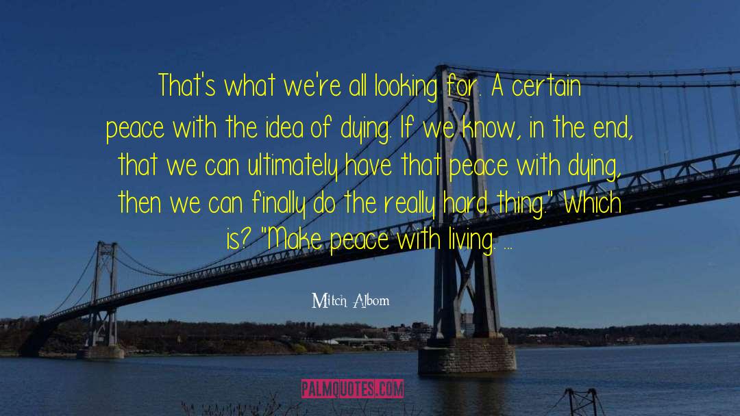Outer Peace quotes by Mitch Albom