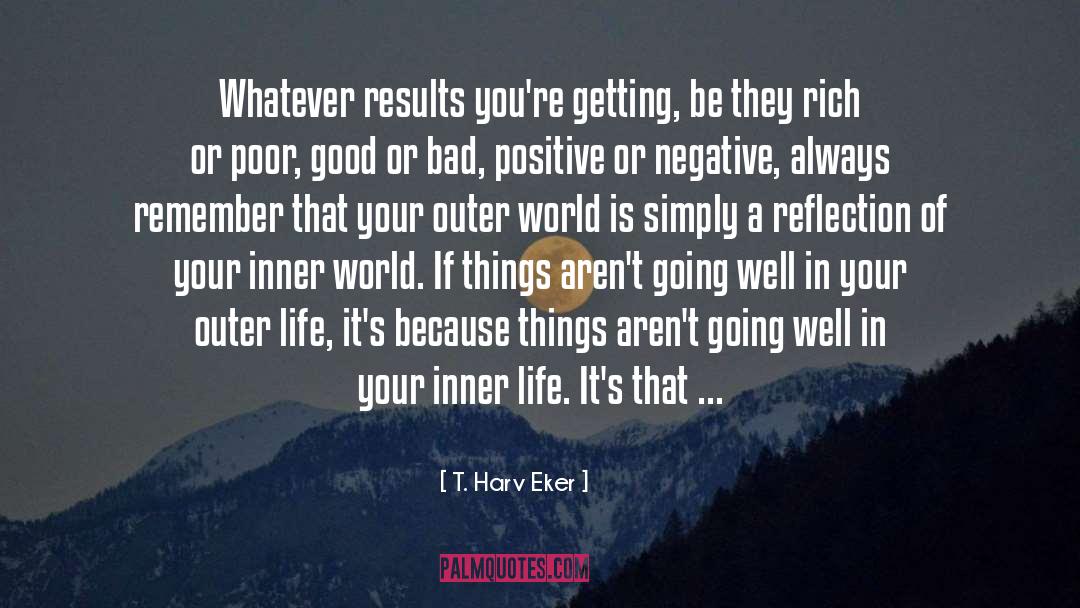 Outer quotes by T. Harv Eker