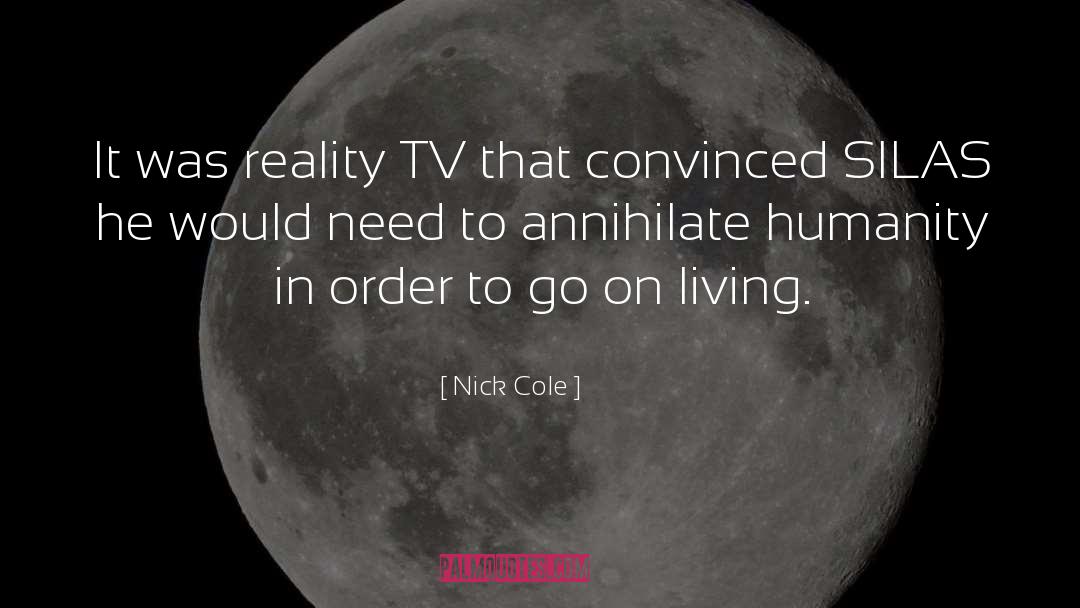 Outer Reality quotes by Nick Cole