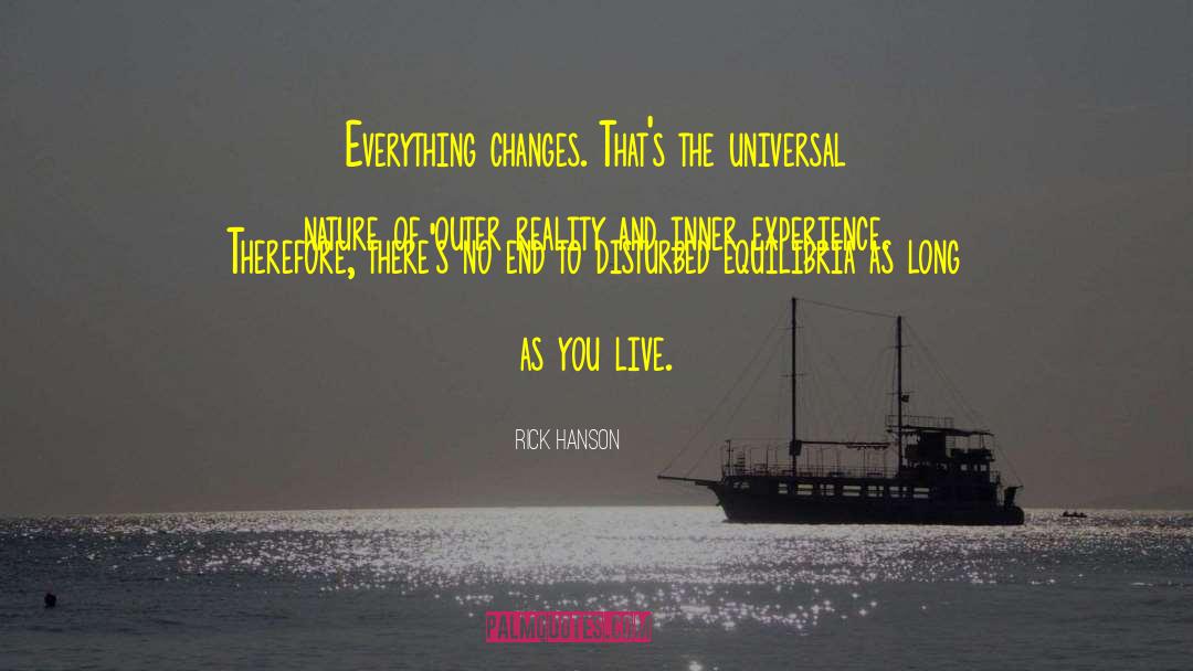 Outer Reality quotes by Rick Hanson