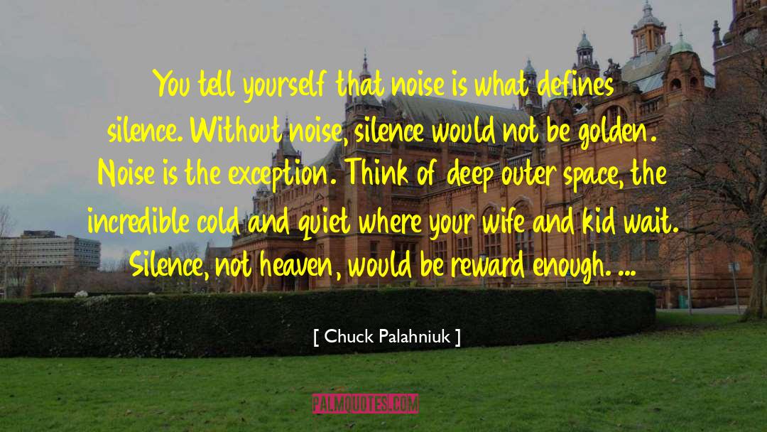 Outer Space Birthday quotes by Chuck Palahniuk