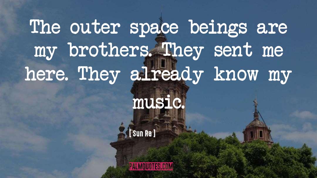 Outer Space Birthday quotes by Sun Ra