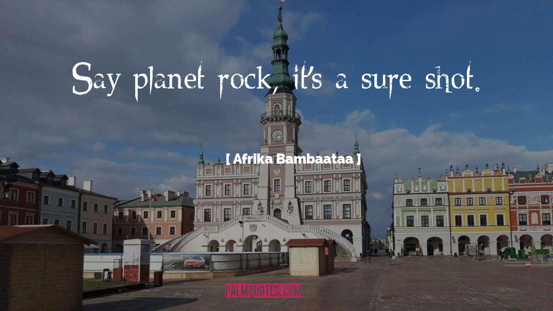 Outer Space quotes by Afrika Bambaataa