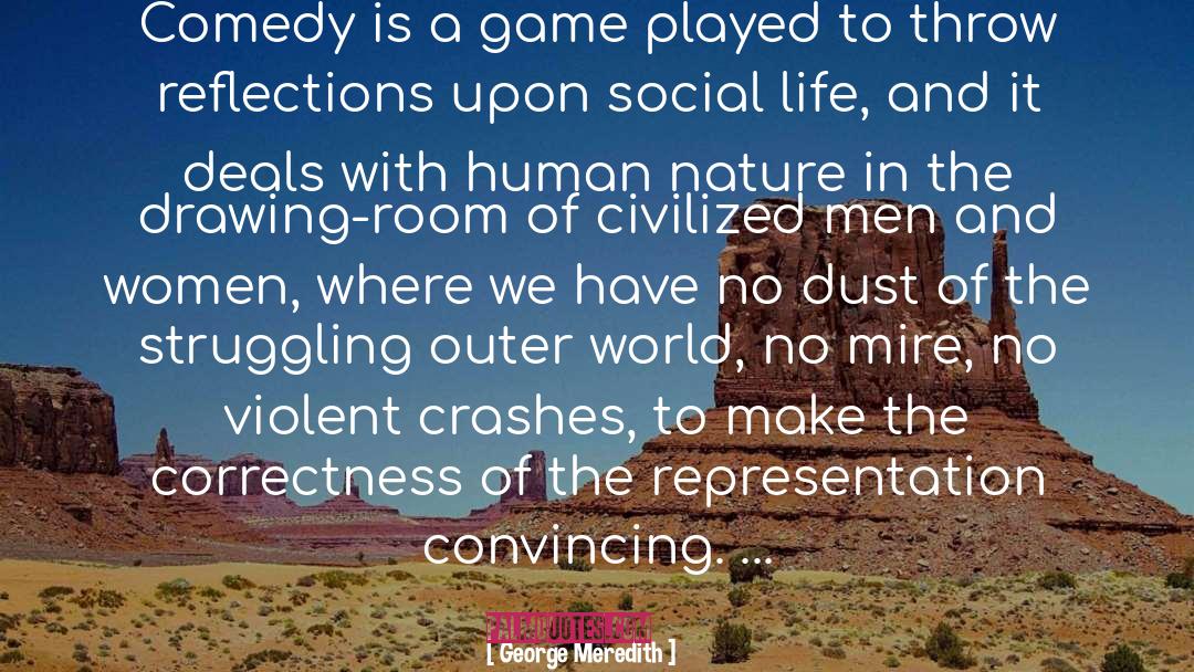 Outer World quotes by George Meredith